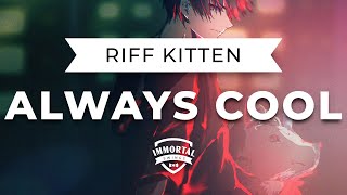 Riff Kitten - Always Cool (Electro Swing)