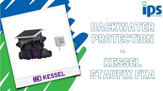 Backwater Protection -  KESSEL Staufix FKA - snIPS \u0026 tIPS