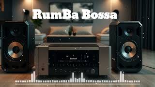 RUMBA BOSSA ACOUSTIC – Âm Thanh Cực Đỉnh, Nghe Là Mê｜ Hòa Tấu Rumba Guitar ｜ Nhạc Caf