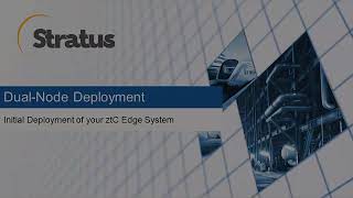 Initially Deploying Your ztC Edge System