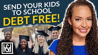 How To Help Your Kids Go To College Debt Free