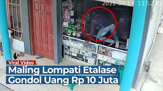 Detik-detik Maling Lompati Etalase Konter HP di Tuban, Gondol Uang Rp 10 Juta
