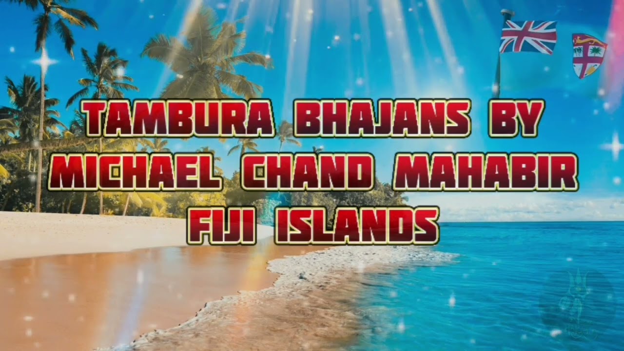 Tambura Bhajans By Michael C Mahabir Fiji Islands - YouTube