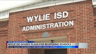 Wylie ISD shares plans for reopening schools