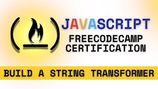 FreeCodeCamp JavaScript String Transformer: replace(), replaceAll() & repeat() Tutorial