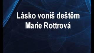 Marie Rottrová - Lásko voníš deštěm (karaoke z www.karaoke-zabava.cz)