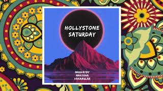 Hollystone Saturday @ Vakabular [01.08.20]