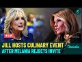 Jill Biden Hosts White House Culinary Event as Melania Trump Snubs Invitation Over FBI Raid Tensions