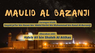 Maulid Al Barzanji habib Ali bin Sholeh Al Atthas