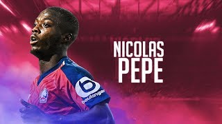 Nicolas Pepe - Goal Show 2018/19 - Best Goals for Lille OSC