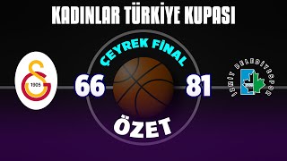 KTK Çeyrek Final Özet | Galatasaray 66-81 İzmit Belediyespor