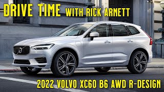 Drive Time Car Review: 2022 Volvo XC60 B6 AWD R-Design