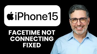NEW! iPhone 15 FaceTime Not Connecting – Fix Guide (2025) 📱🎥 | Solve FaceTime Issues Easily