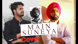 Ammy Virk : Mai Suneya Cover Song | Smbdizz Ginni