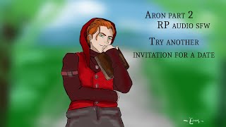 [M4A] Another meet and invitation | Aron part 2 | Asmr Roleplay [date] [popular boy] [kind] [sfw]