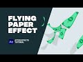 Flying Paper Effect. After Effects Tutorial