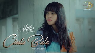 Mitha Talahatu - Cinta Buta