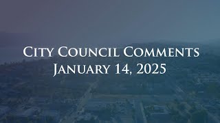 City Council Comments - January 14, 2025