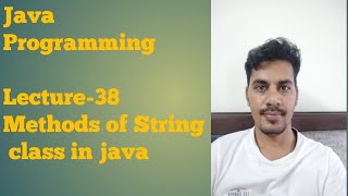 java 38 | String class methods | compareTo() method | toLowerCase() | string concat using +