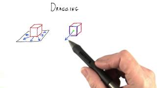 Dragging - Interactive 3D Graphics