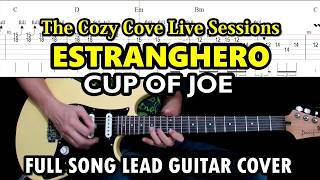 Estranghero (Live Version) - Cup Of Joe | Full Song Lead Guitar Tutorial Cover