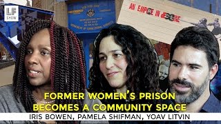 Former Women's Prison Becomes Feminist Community Space