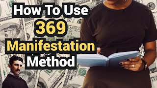 How To Use 369 METHOD | Nikola Tesla Manifestation Technique