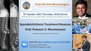 İON 167. Lecture, Mummaneni: Spondylolisthesis Treatment Nuances 07.10.2021