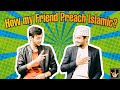 How My Friend Started Preaching Islam| When did He Start|Pakistan Sign Language|@youtubefinishothernew7345