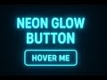 Neon Glow Button Hover Effect | HTML & CSS Tutorial