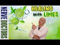 Healing Nerves With Limes - The Nerve Doctors