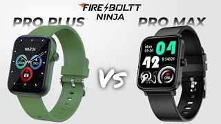 Fire Boltt Ninja Pro Plus Vs Ninja Pro Max 🔥Which one is Best?⚡ fire boltt ninja pro plus vs max