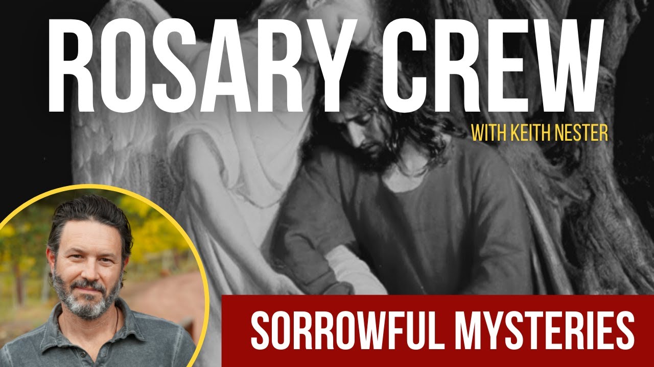 Live Rosary Sorrowful Mysteries Youtube
