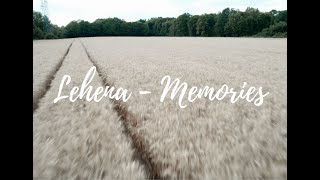 Lehena  -  Memories (Official Video)