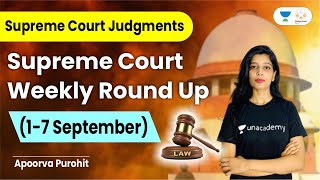 Supreme Court Weekly (1-7 September) | Supreme Court Judgments | Apoorva Purohit