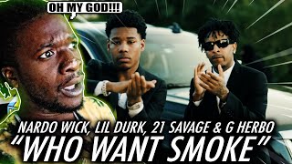 Nardo Wick - Who Want Smoke?? ft. Lil Durk, 21 Savage & G Herbo (Directed by Cole Bennett) REACTION