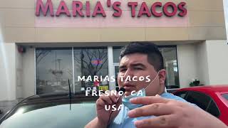 Jeffe’s Taco Review Maria’s Tacos (Fresno, Ca USA)