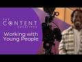 The Content Creatives - Working with Young People