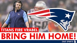 Mike Vrabel FIRED By The Tennessee Titans | Hire Vrabel To Replace Bill Belichick? Patriots Rumors