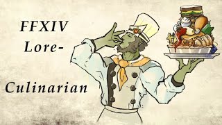 FFXIV Lore- What it Means to be a Culinarian