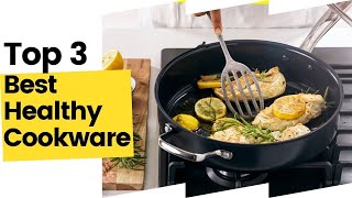 3 Best Healthy Cookware, According To Kitchen Experts in 2023