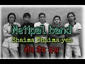 neiipal band shaima dhaima yas nepali folk rock song