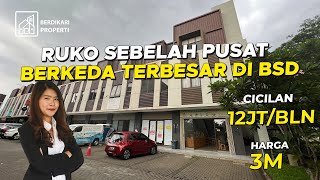 RUKO SEBELAH PUSAT BERKUDA TERBESAR DI BSD - RUKO WEST PARK