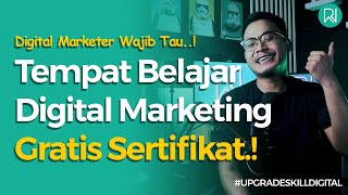 10 Tempat Belajar Digital Marketing Gratis & Bersertifikat Terbaru | Digital Marketer Wajib Tau!