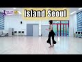Island Seoul Line Dance #Improver #초중급라인댄스 #신나는라인댄스 #mirlinedance 