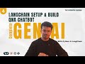 #4 LangChain Explained | Build Your First QnA Chatbot using LangChain & OpenAI