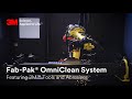 Fab-Pak® OmniClean System Featuring 3M™ Tools and Abrasives