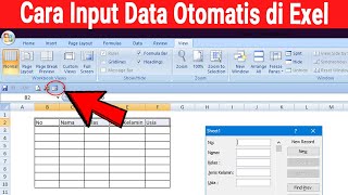 Cara Input Data Otomatis di Excel Menggunakan Form