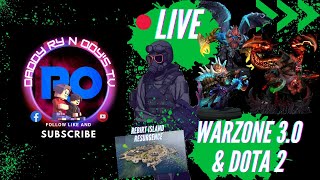 Dota 2 / Warzone Sunday With Daddy Ry n Ody's TV  Live #98