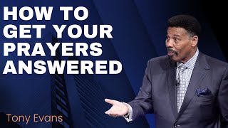 How to Get Your Prayers Answered | Tony Evans Sermon#tony evans armor of god#christian youtubers